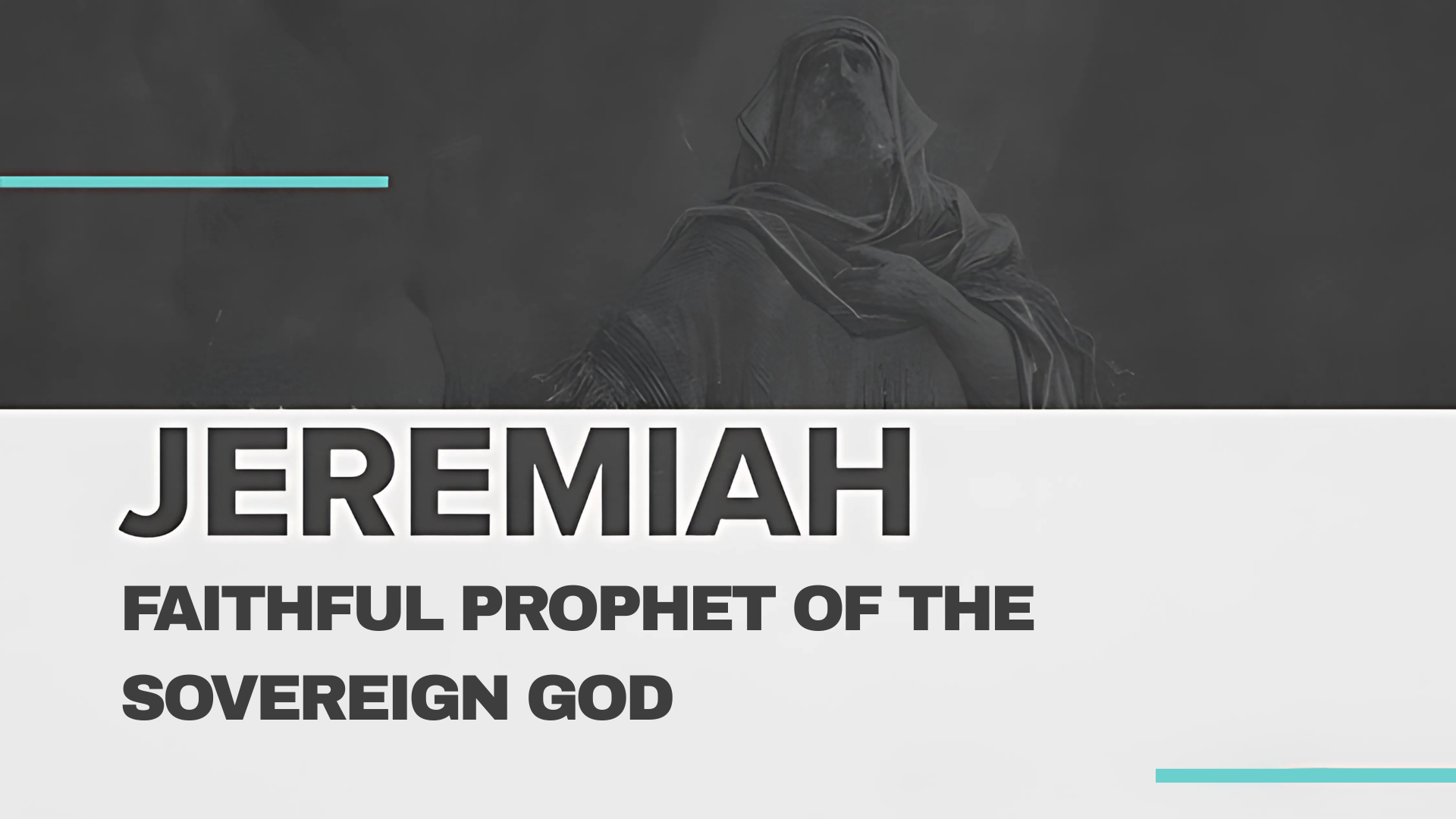 Jeremiah Faithful Prophet of the Sovereign God